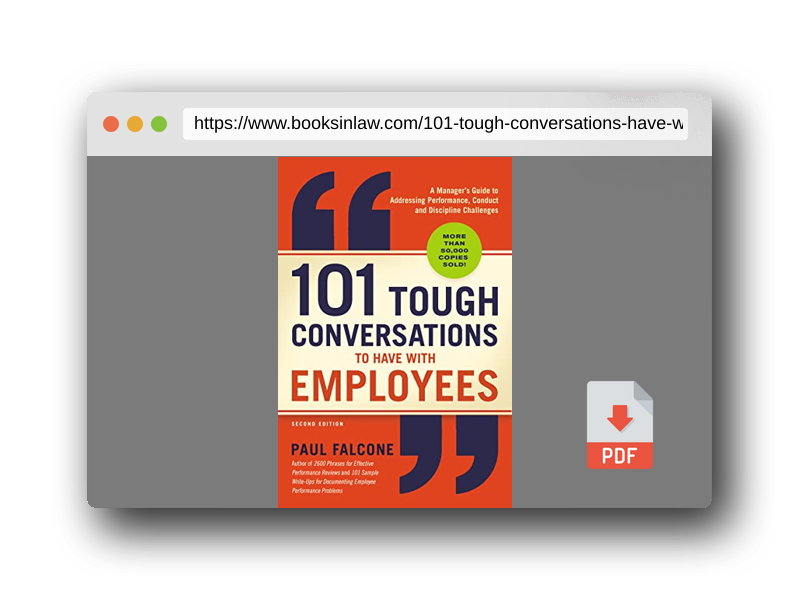 PDF Preview of the book 101 Tough Conversations to Have with Employees: A Manager's Guide to Addressing Performance, Conduct, and Discipline Challenges