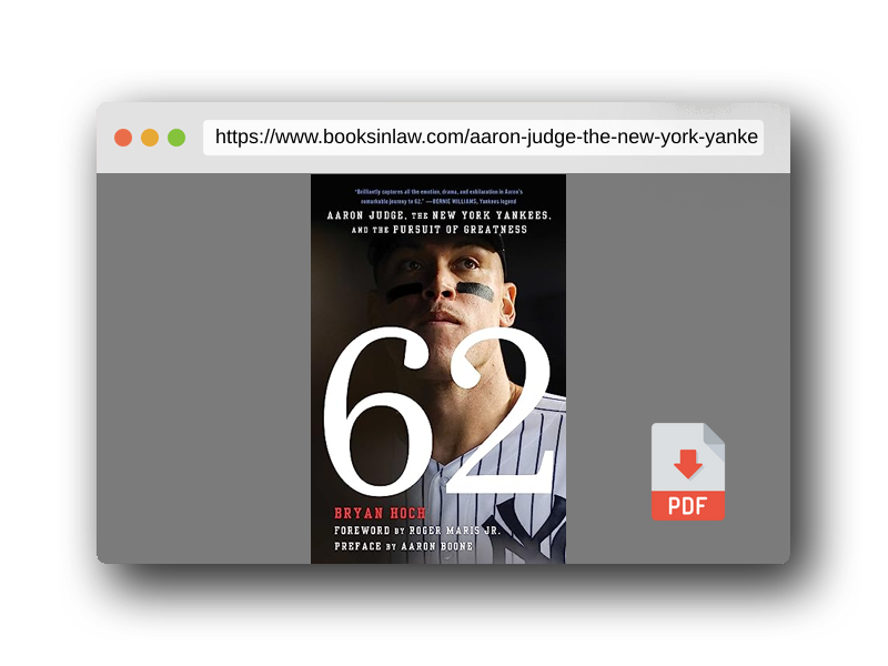PDF Preview of the book 62: Aaron Judge, the New York Yankees, and the Pursuit of Greatness