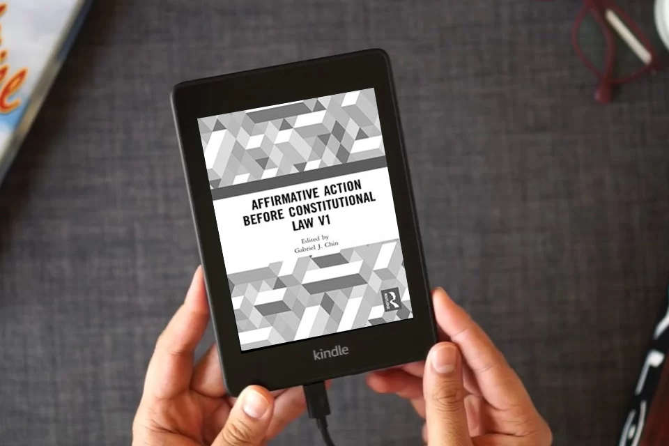 Read Online Affirmative Action Before Constitutional Law, 1964-1997 Vol.1-3(Cont.in Constitutional Law) as a Kindle eBook