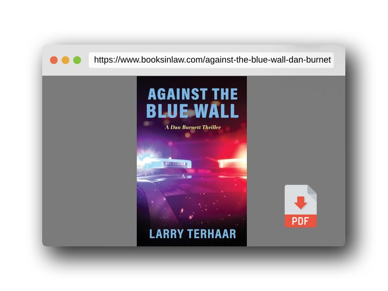 PDF Preview of the book AGAINST THE BLUE WALL: A Dan Burnett Thriller
