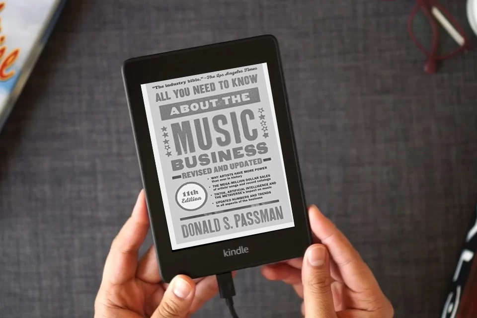 Read Online All You Need to Know About the Music Business: Eleventh Edition as a Kindle eBook