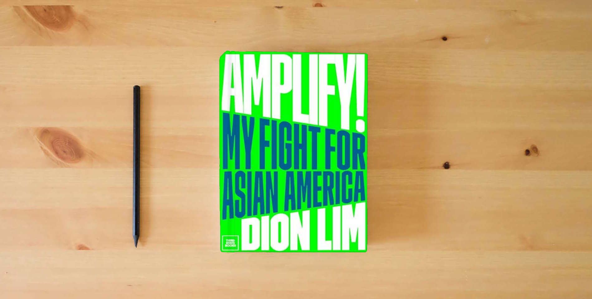 The book Amplify!: My Fight for Asian America is on the table