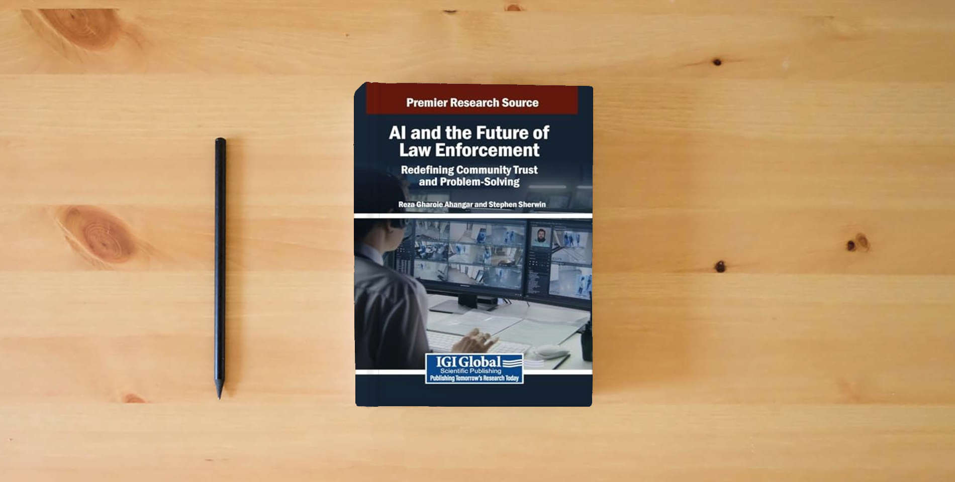 The book AI and the Future of Law Enforcement: Redefining Community Trust and Problem-Solving is on the table