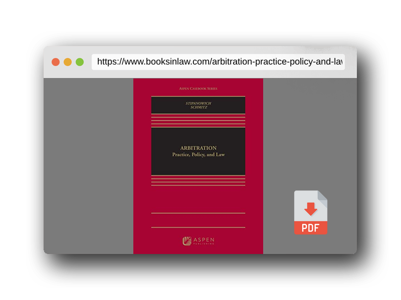 PDF Preview of the book Arbitration: Practice, Policy, and Law (Aspen Casebook Series)