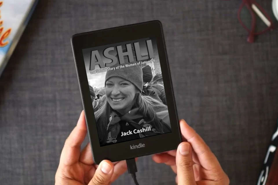 Read Online ASHLI: The Untold Story of the Women of January 6 as a Kindle eBook