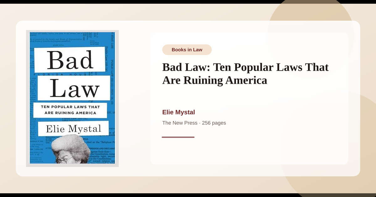 Book Bad Law: Ten Popular Laws That Are Ruining America → Download and ...