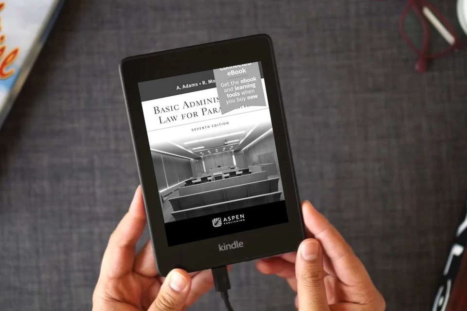 Read Online Basic Administrative Law for Paralegals: [Connected eBook] (Aspen Paralegal Series) as a Kindle eBook