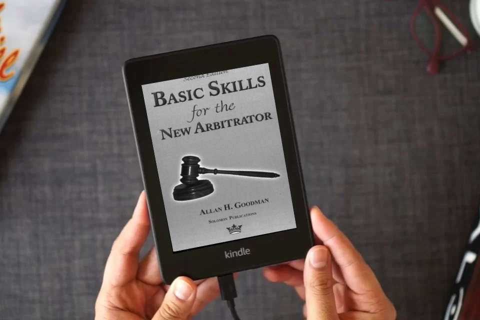 Read Online Basic Skills for the New Arbitrator, Second Edition as a Kindle eBook