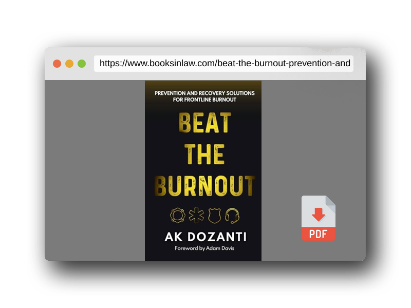 PDF Preview of the book Beat the Burnout: Prevention and Recovery Solutions for Frontline Burnout