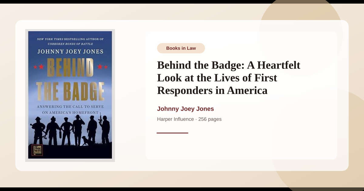 Book Behind the Badge: A Heartfelt Look at the Lives of First ...