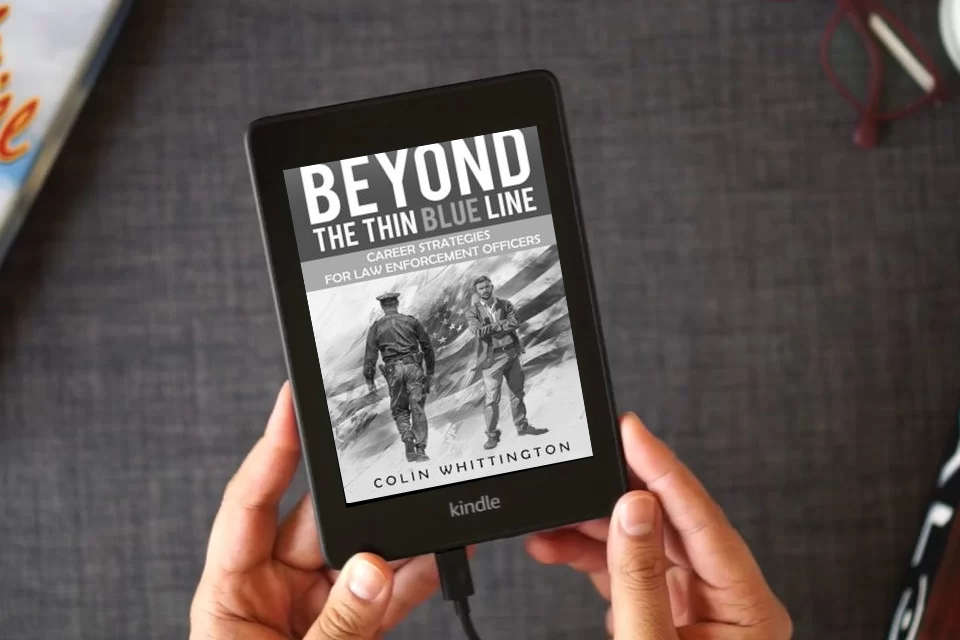 Read Online Beyond the Thin Blue Line: Career Strategies for Law Enforcement Officers as a Kindle eBook
