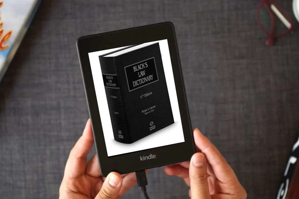 Read Online Black’s Law Dictionary, 11th Edition (BLACK'S LAW DICTIONARY (STANDARD EDITION)) as a Kindle eBook