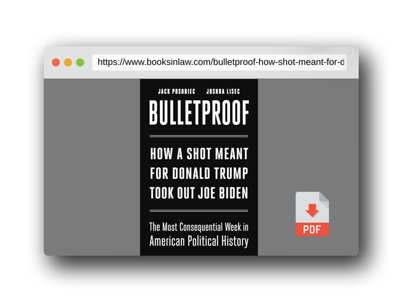 PDF Preview of the book Bulletproof: How a Shot Meant for Donald Trump Took Out Joe Biden