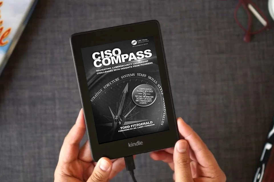 Read Online CISO COMPASS: Navigating Cybersecurity Leadership Challenges with Insights from Pioneers as a Kindle eBook