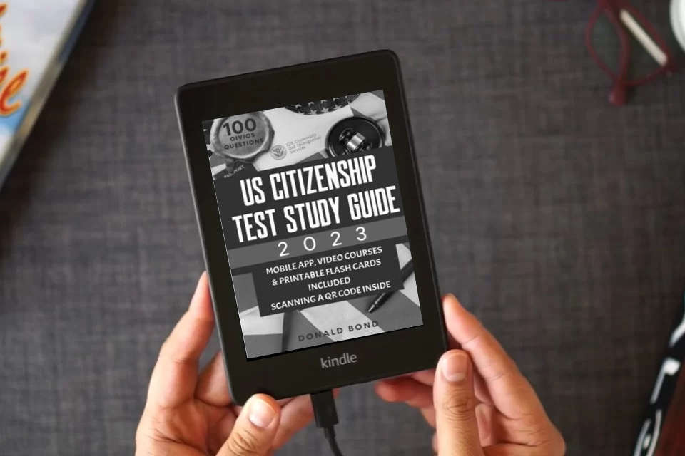 Read Online US Citizenship Test Study Guide 2023: Achieve Your American Dream Confidently with the Latest Naturalization Prep and Practice Book | Master All 100 ... Tests and Detailed Answers [II EDITION] as a Kindle eBook