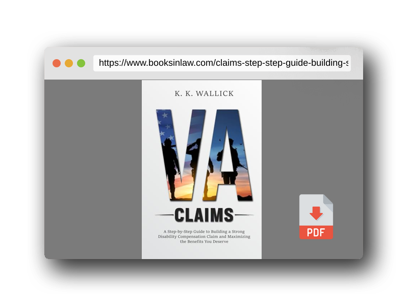 PDF Preview of the book VA Claims: A Step-by-Step Guide to Building a Strong Disability Compensation Claim and Maximizing the Benefits You Deserve