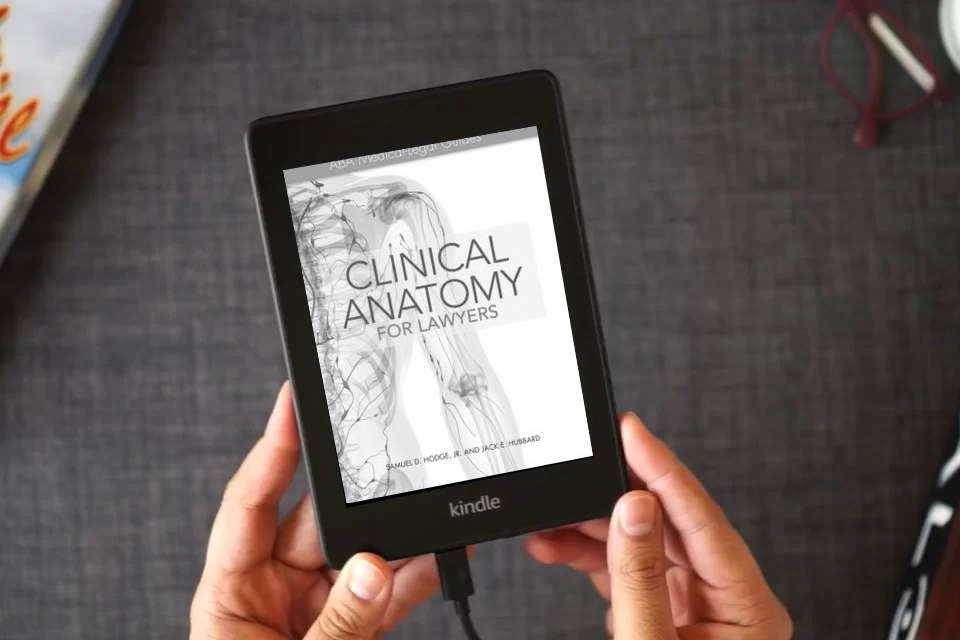 Read Online Clinical Anatomy for Lawyers: ABA Medical-Legal Guides as a Kindle eBook