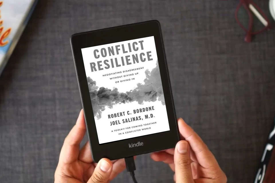 Read Online Conflict Resilience: Negotiating Disagreement Without Giving Up or Giving In – A USA TODAY Bestselling Harvard Guide to Professional Communication and Workplace Empathy as a Kindle eBook