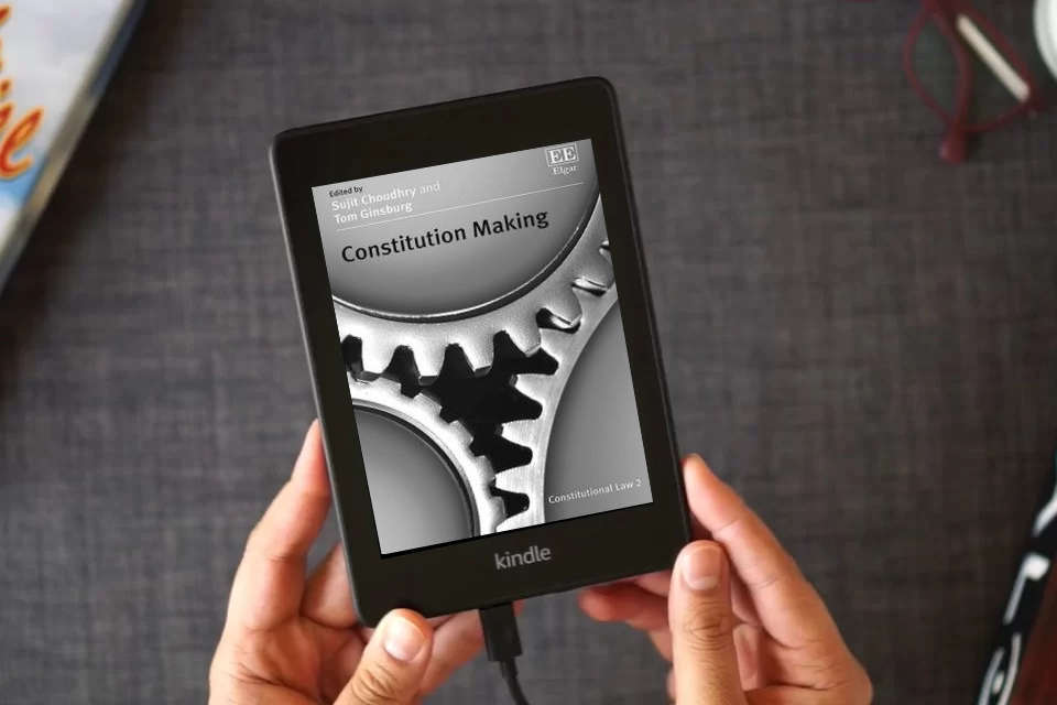 Read Online Constitution Making (Constitutional Law series, 2) as a Kindle eBook