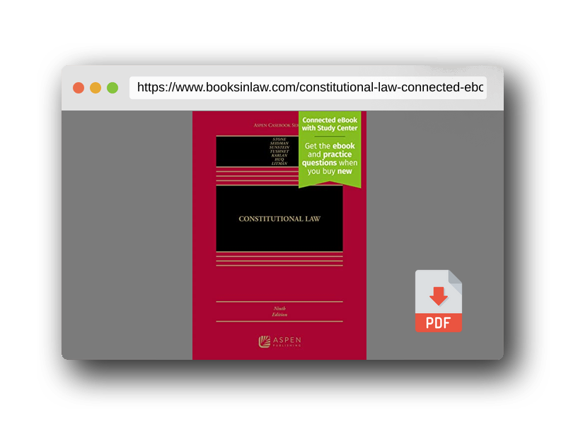 PDF Preview of the book Constitutional Law: [Connected eBook with Study Center] (Aspen Casebook)