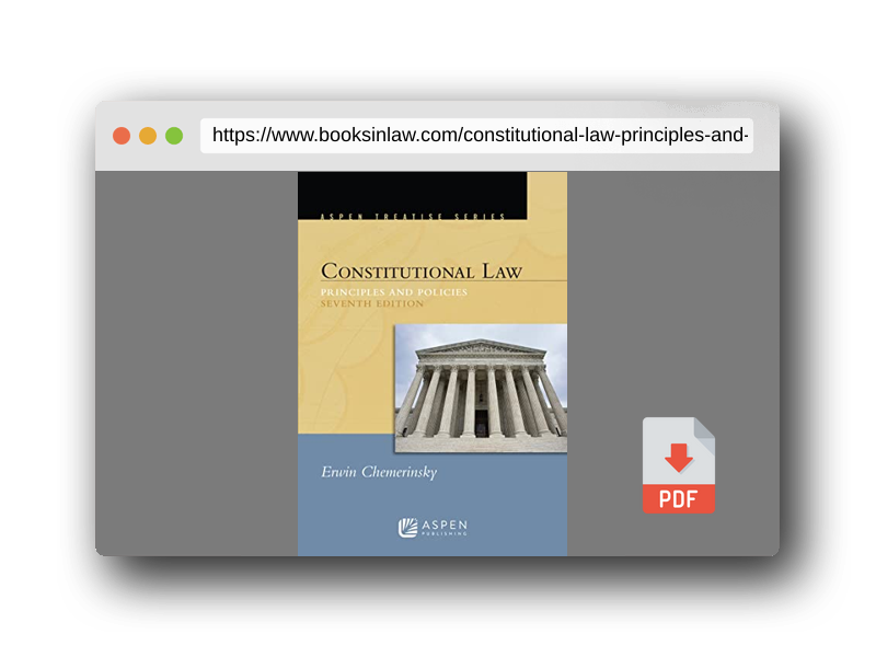 PDF Preview of the book Constitutional Law: Principles and Polices (Aspen Treatise)