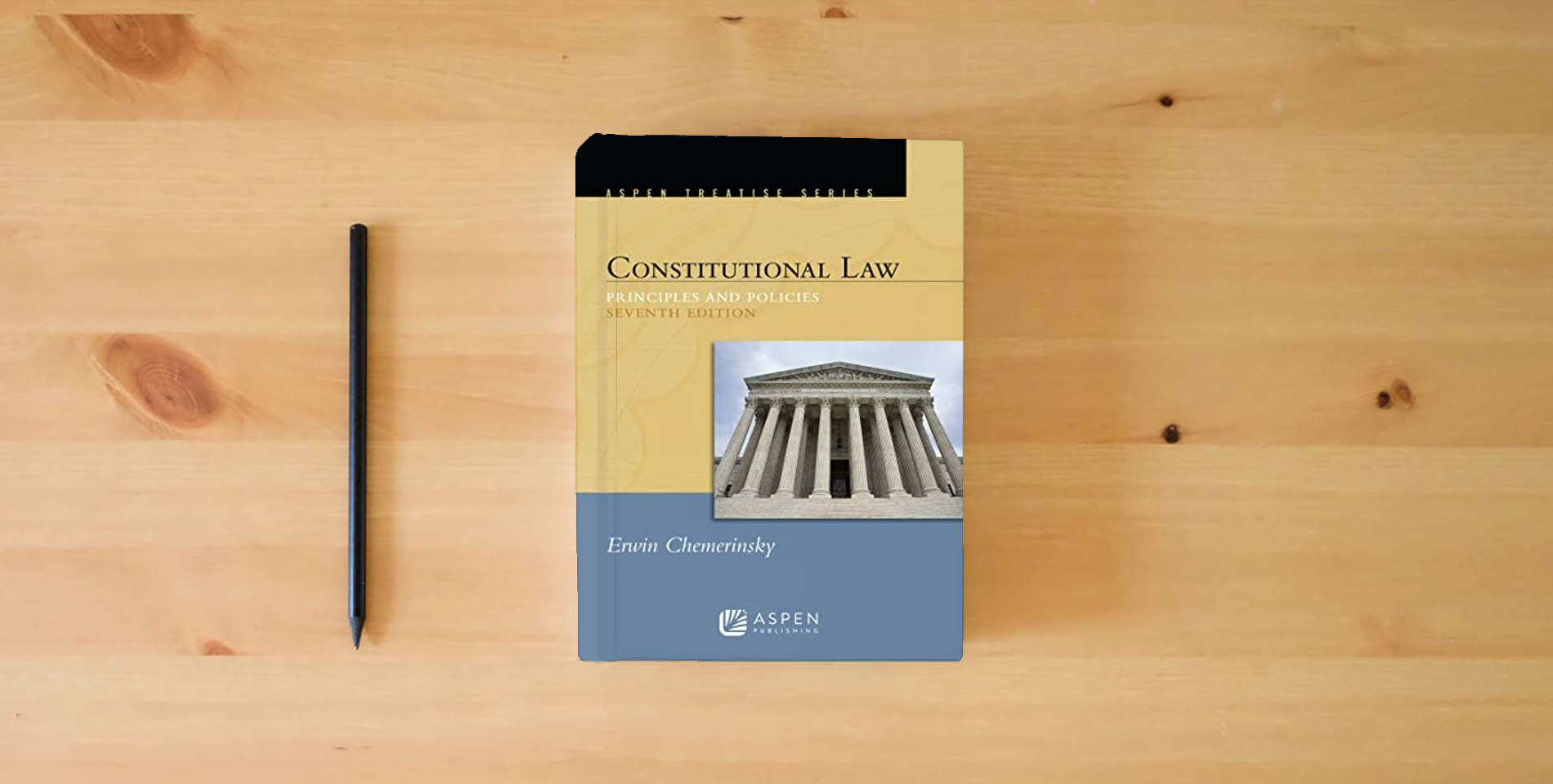 The book Constitutional Law: Principles and Polices (Aspen Treatise) is on the table