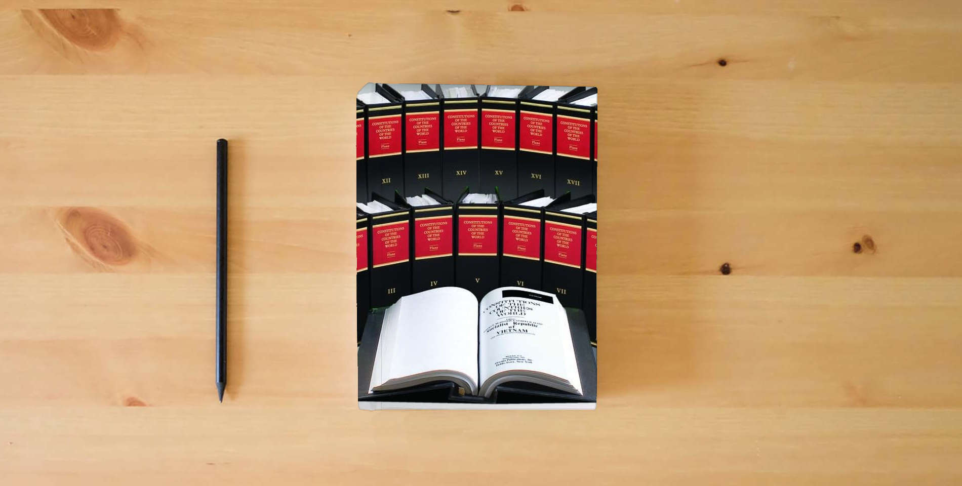 The book Constitutions of the Countries of the World is on the table