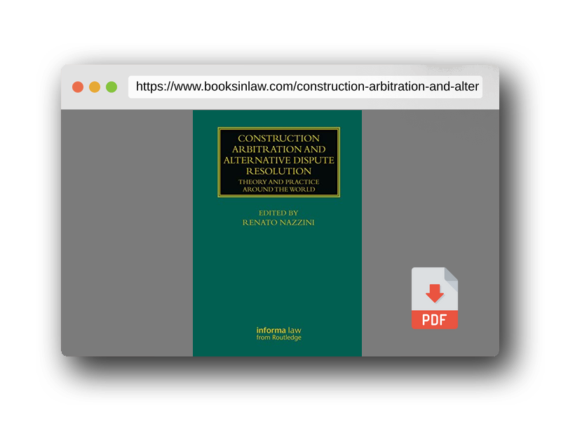 PDF Preview of the book Construction Arbitration and Alternative Dispute Resolution (Construction Practice Series)