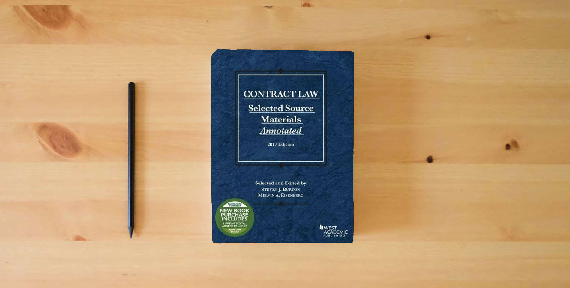 The book Contract Law, Selected Source Materials Annotated, 2017 Edition (Selected Statutes) is on the table