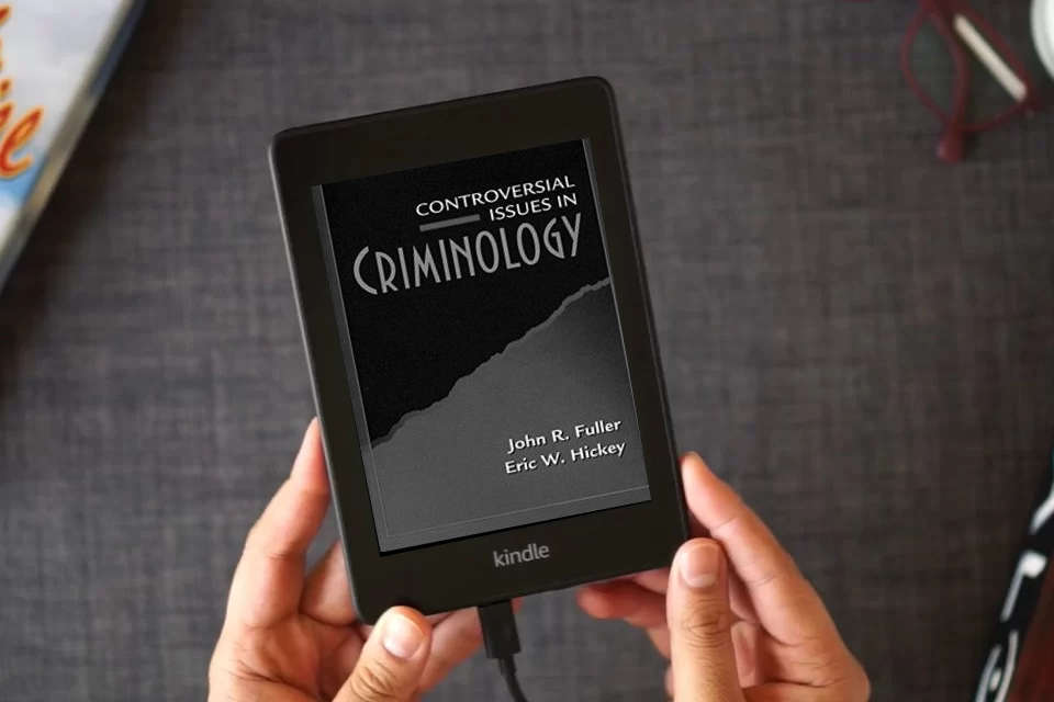 Read Online Controversial Issues in Criminology as a Kindle eBook