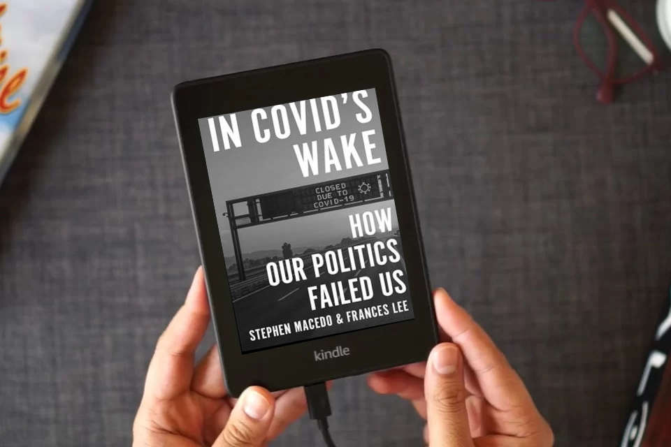 Read Online In Covid's Wake: How Our Politics Failed Us as a Kindle eBook