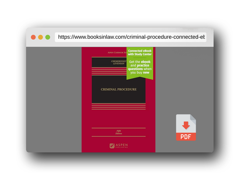 PDF Preview of the book Criminal Procedure: Connected Ebook With Study Center (Aspen Casebook)