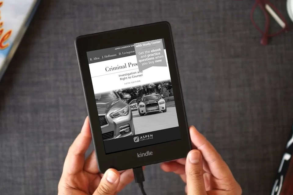 Read Online Criminal Procedure: Investigation and the Right to Counsel [Connected eBook with Study Center] (Aspen Casebook) as a Kindle eBook