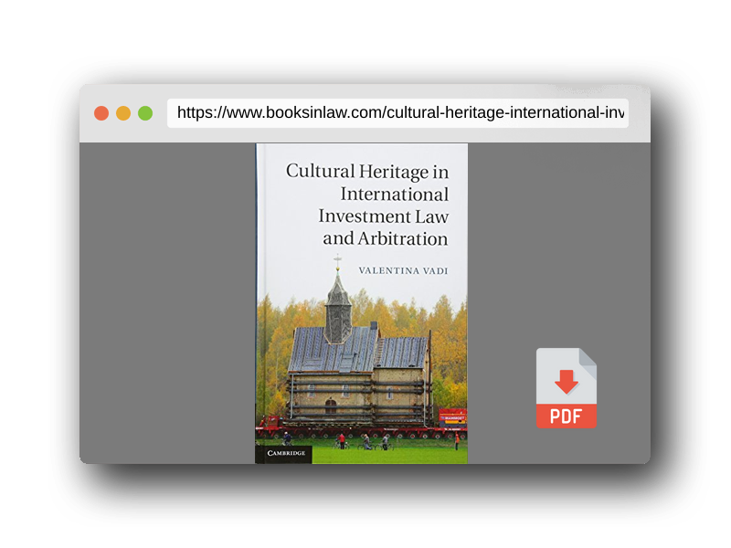 PDF Preview of the book Cultural Heritage in International Investment Law and Arbitration