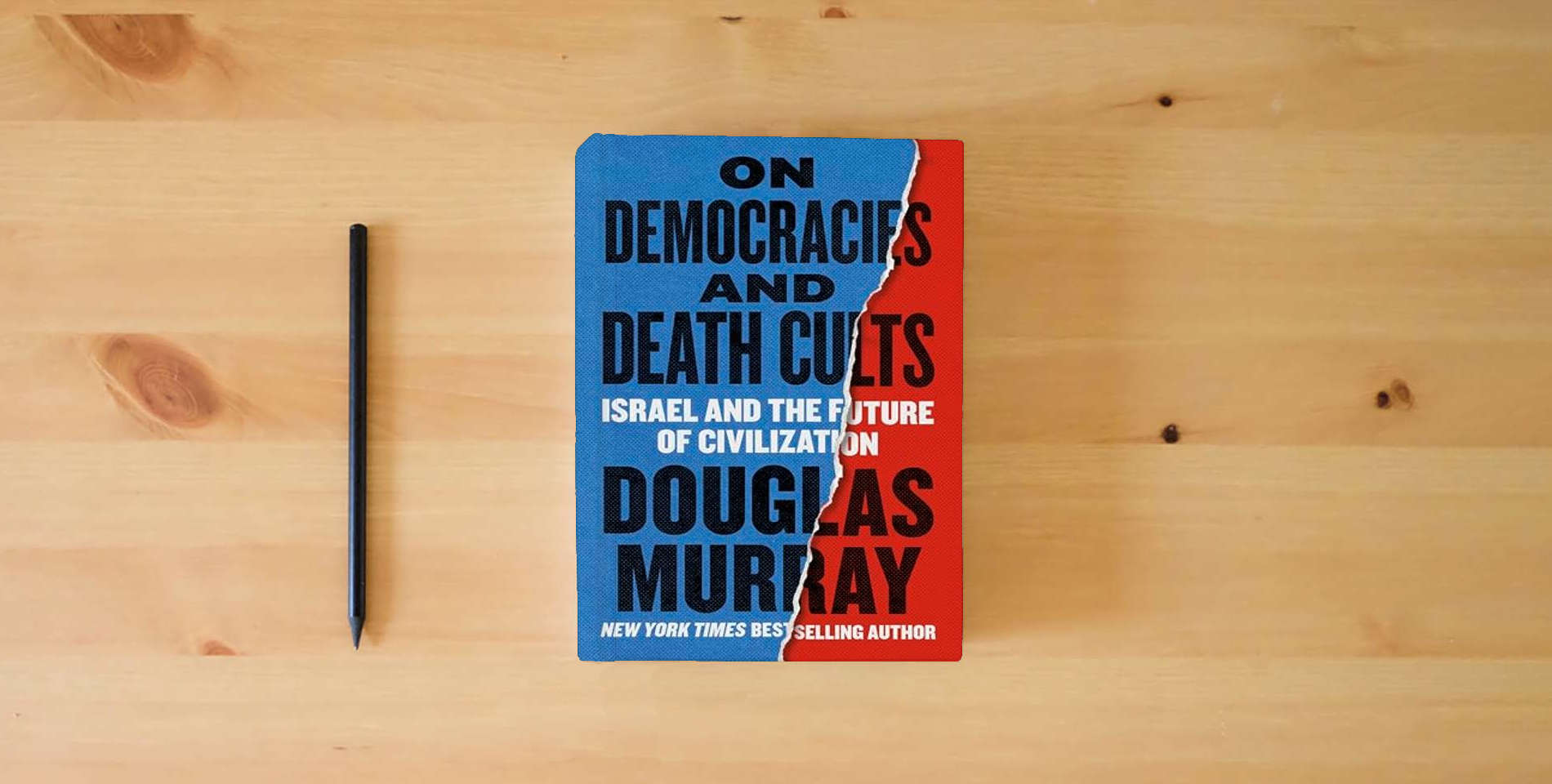 The book On Democracies and Death Cults: Israel and the Future of Civilization is on the table
