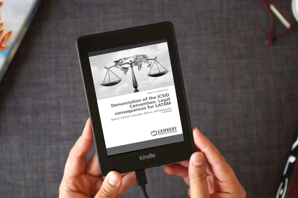 Read Online Denunciation of the ICSID Convention. Legal consequences for LATAM as a Kindle eBook