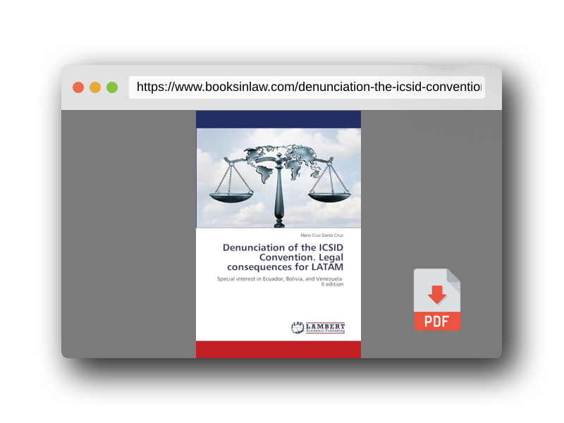 PDF Preview of the book Denunciation of the ICSID Convention. Legal consequences for LATAM