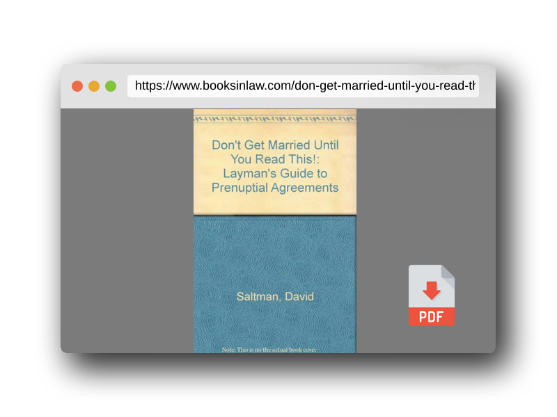 PDF Preview of the book Don't Get Married Until You Read This: A Layman's Guide to Prenuptial Agreements
