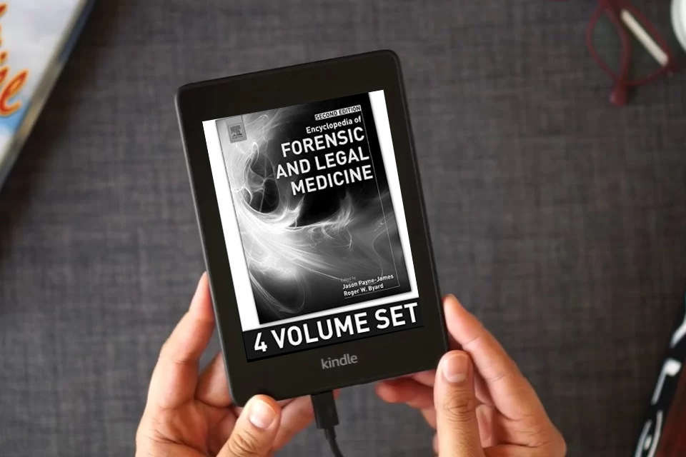 Read Online Encyclopedia of Forensic and Legal Medicine as a Kindle eBook