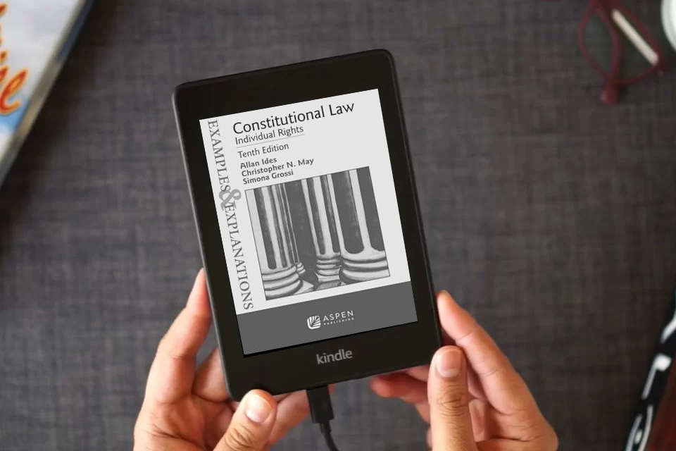 Read Online Examples & Explanations for Constitutional Law: Individual Rights as a Kindle eBook