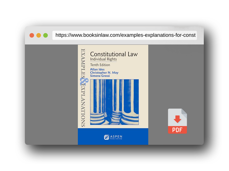 PDF Preview of the book Examples & Explanations for Constitutional Law: Individual Rights