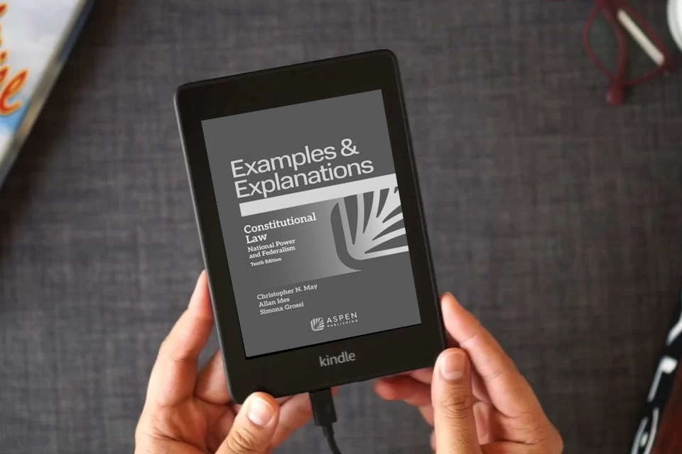 Read Online Examples & Explanations for Constitutional Law: National Power and Federalism as a Kindle eBook