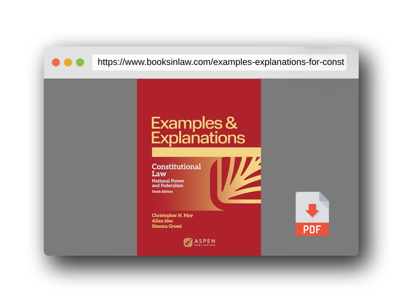 PDF Preview of the book Examples & Explanations for Constitutional Law: National Power and Federalism