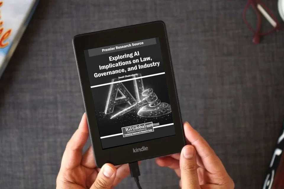 Read Online Exploring Ai Implications on Law, Governance, and Industry as a Kindle eBook