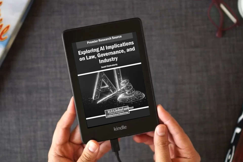 Read Online Exploring Ai Implications on Law, Governance, and Industry as a Kindle eBook