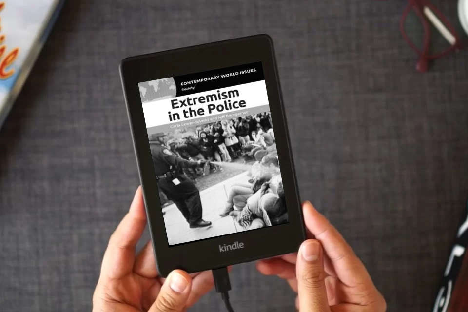 Read Online Extremism in the Police: A Reference Handbook (Contemporary World Issues) as a Kindle eBook