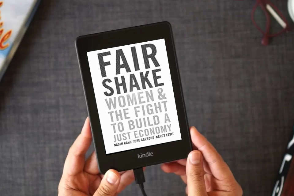 Read Online Fair Shake: Women and the Fight to Build a Just Economy as a Kindle eBook