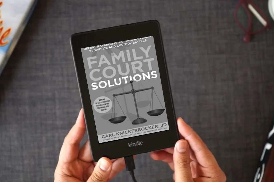 Read Online Family Court Solutions: Defeat Narcissists, Bullies, and Liars in Divorce and Custody Cases as a Kindle eBook
