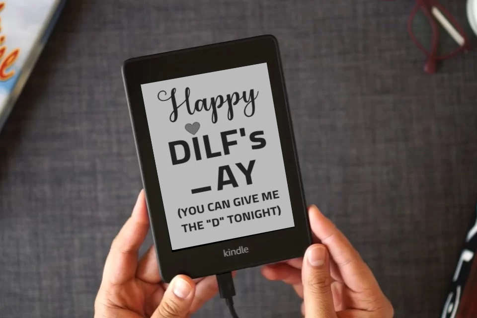 Read Online Fathers Day Gifts from Wife: Happy DILF's _ay You Can Give Me the "D" Tonight; Personalized and Naughty Father's Day Gift from Wife to Husband/ Unique Greeting Card Alternative/ Funny Notebook for Dad as a Kindle eBook