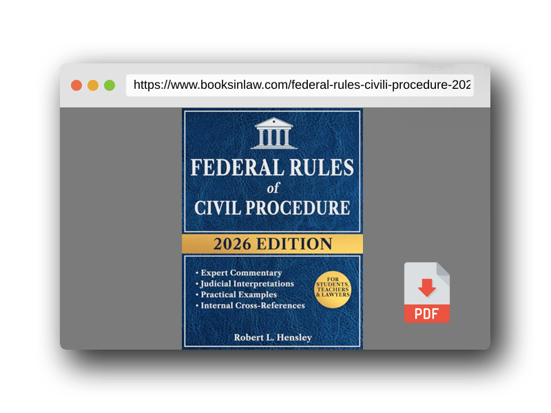 PDF Preview of the book Federal Rules of Civili Procedure, 2026 Edition: Annotated with Expert Commentary, Judicial Interpretations and Practical Examples for Complete Legal Understanding